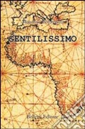 Gentilissimo. La toponomastica del sentimento art vari a