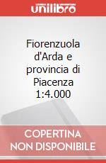 Fiorenzuola d'Arda e provincia di Piacenza 1:4.000 articolo cartoleria