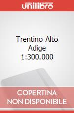 Trentino Alto Adige 1:300.000 articolo cartoleria