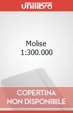 Molise 1:300.000