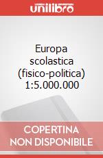 Europa scolastica (fisico-politica) 1:5.000.000 articolo cartoleria