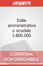 Italia amministrativa e stradale 1:800.000 articolo cartoleria