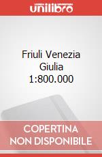 Friuli Venezia Giulia 1:800.000 articolo cartoleria