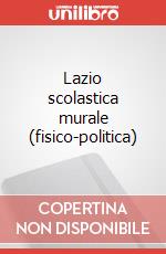 Lazio scolastica murale (fisico-politica) art vari a