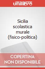 Sicilia scolastica murale (fisico-politica) art vari a