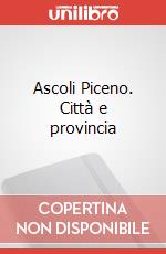 Ascoli Piceno. Città e provincia art vari a