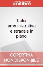 Italia amministrativa e stradale in piano articolo cartoleria