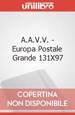 A.A.V.V. - Europa Postale Grande 131X97 art vari a