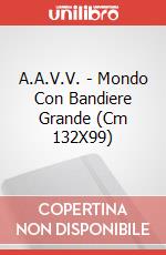 A.A.V.V. - Mondo Con Bandiere Grande (Cm 132X99) art vari a