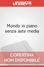Mondo in piano senza aste media art vari a