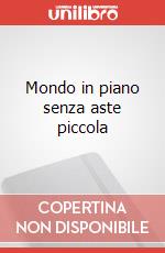 Mondo in piano senza aste piccola art vari a