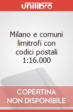 Milano e comuni limitrofi con codici postali 1:16.000 articolo cartoleria