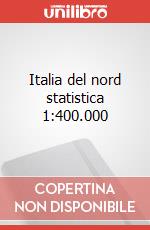 Italia del nord statistica 1:400.000 articolo cartoleria