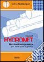 Hydronet. Con Contenuto digitale per download e accesso on line articolo cartoleria di Newsoft (cur.)