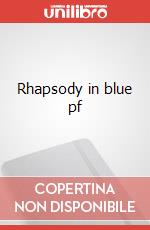 Rhapsody in blue pf art vari a