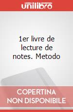 1er livre de lecture de notes. Metodo art vari a
