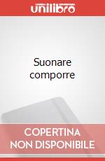 Suonare comporre art vari a
