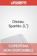 Oiseau. Spartito (L') art vari a
