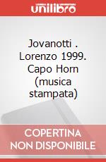 Jovanotti . Lorenzo 1999. Capo Horn (musica stampata) art vari a