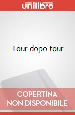 Tour dopo tour art vari a