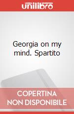 Georgia on my mind. Spartito art vari a