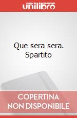 Que sera sera. Spartito art vari a