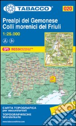 Prealpi Carniche e Giulie del gemonese 1:25.000 art vari a