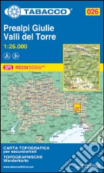 Prealpi Giulie. Valli del Torre 1:25.000 art vari a