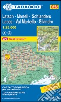 Val Martello-Silandro-Laces-Martell-Schlanders-Latsch 1:25.000 art vari a