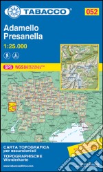 Adamello, Presanella 1:25.000 art vari a