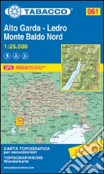 Alto Garda e Ledro. Monte Baldo Nord 1:25.000 art vari a