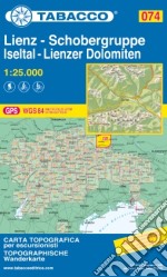 Lienzer Dolomiten, Lesachtal-Obertilliach 1:25.000. Ediz. italiana, francese, inglese e tedesca art vari a