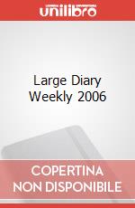 Large Diary Weekly 2006 articolo cartoleria