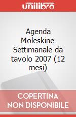 Agenda Moleskine Settimanale da tavolo 2007 (12 mesi) articolo cartoleria