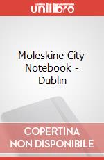 Moleskine City Notebook - Dublin articolo cartoleria