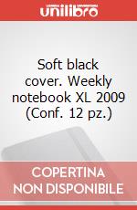 Soft black cover. Weekly notebook XL 2009 (Conf. 12 pz.) articolo cartoleria di Moleskine