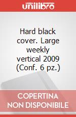 Hard black cover. Large weekly vertical 2009 (Conf. 6 pz.) articolo cartoleria di Moleskine