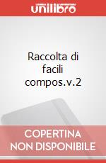 Raccolta di facili compos.v.2 art vari a