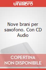 Nove brani per saxofono. Con CD Audio art vari a