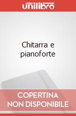 Chitarra e pianoforte articolo cartoleria di Cominetti Ennio