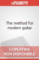 The method for modern guitar articolo cartoleria di Vercesi Martino