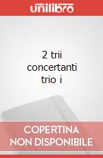 2 trii concertanti trio i art vari a