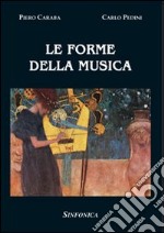 Le forme della musica articolo cartoleria di Caraba Piero; Pedini Carlo