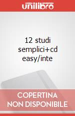 12 studi semplici+cd easy/inte articolo cartoleria di Grandin Renato