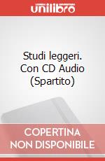 Studi leggeri. Con CD Audio (Spartito) articolo cartoleria di Baudino Maurizio