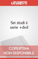 Sei studi ii serie +dvd art vari a