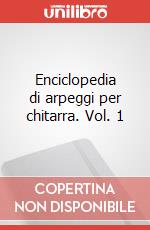 Enciclopedia di arpeggi per chitarra. Vol. 1