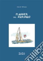 Planner del marinaio. Agenda 2020 articolo cartoleria di Besana Davide