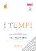 I tempi del tempo-The times of timel. DVD. Ediz. bilingue. Con Libro articolo cartoleria di De Poi S. (cur.) Ruozzi M. (cur.)