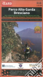 Parco Alto Garda bresciano. Carta escursionistica 1:25.000 articolo cartoleria